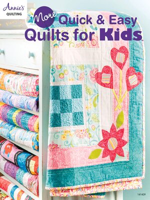 cover image of More Quick & Easy Quilts for Kids